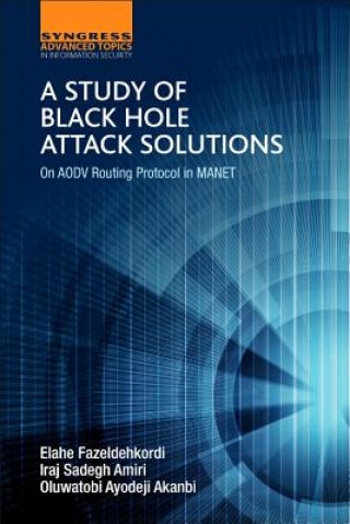 Kniha Study of Black Hole Attack Solutions I.S. Amiri