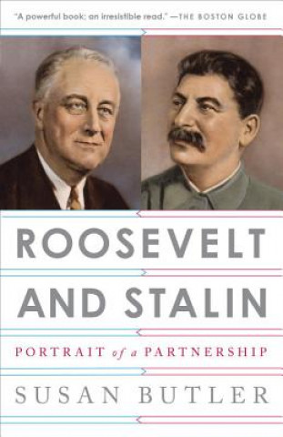 Kniha Roosevelt and Stalin Susan Butler