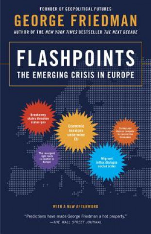Könyv Flashpoints George Friedman