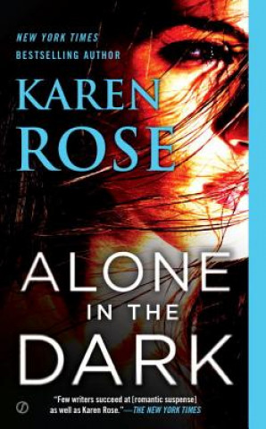 Libro Alone in the Dark Karen Rose