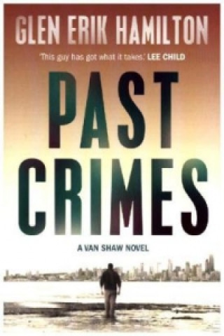 Könyv Past Crimes Glen Erik Hamilton