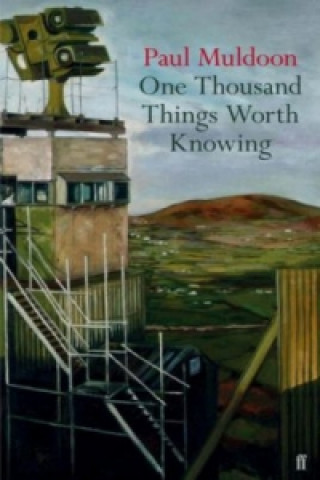 Książka One Thousand Things Worth Knowing Paul Muldoon