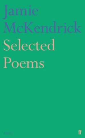 Kniha Selected Poems Jamie McKendrick