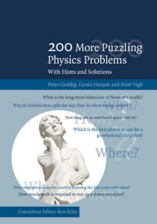Könyv 200 More Puzzling Physics Problems Peter Gnadig