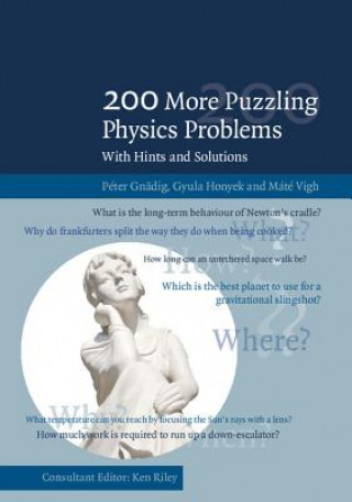 Kniha 200 More Puzzling Physics Problems Péter Gnädig