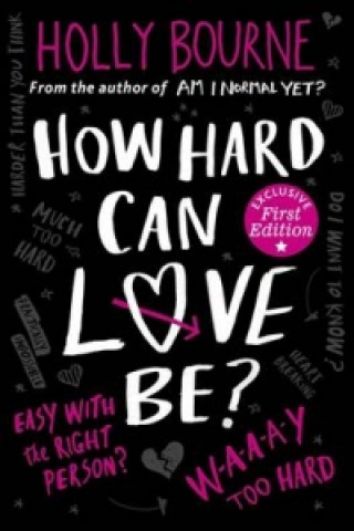 Carte How Hard Can Love Be? Holly Bourne