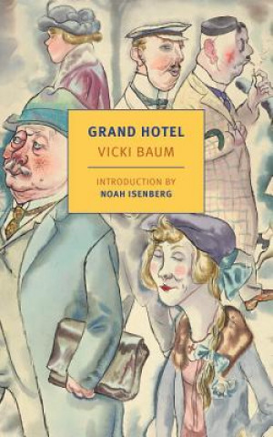 Kniha Grand Hotel Vicki Baum