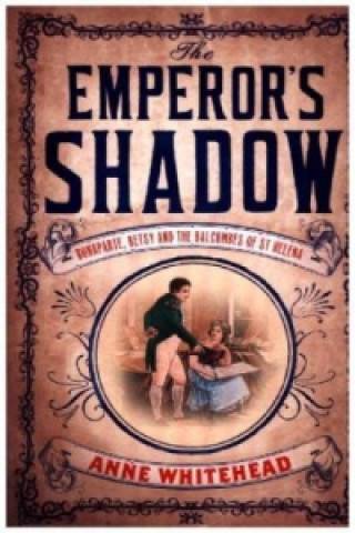 Kniha Emperor's Shadow Anne Whitehead