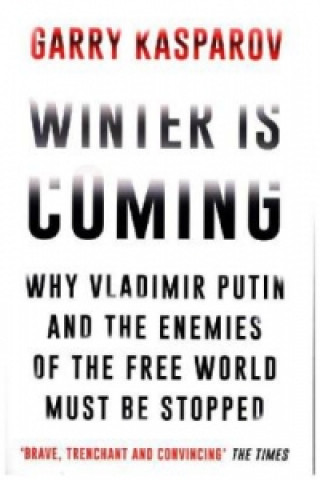 Kniha Winter Is Coming Garry Kasparov
