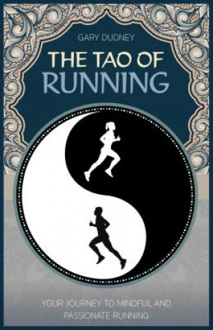 Книга Tao of Running Gary Dudney