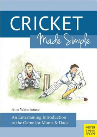 Kniha Cricket Made Simple Ann Waterhouse