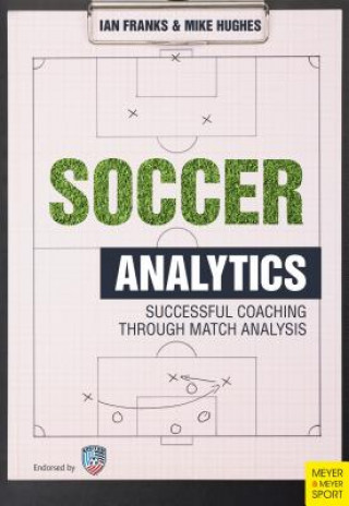 Kniha Soccer Analytics Ian Franks