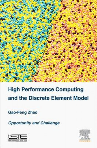 Könyv High Performance Computing and the Discrete Element Model Gao-Feng Zhao