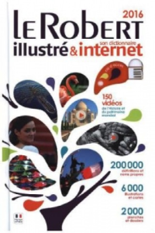 Kniha Le Robert illustré & son dictionnaire internet 2016 