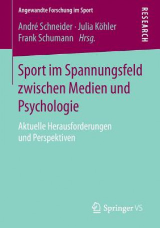 Book Sport Im Spannungsfeld Zwischen Medien Und Psychologie André Schneider