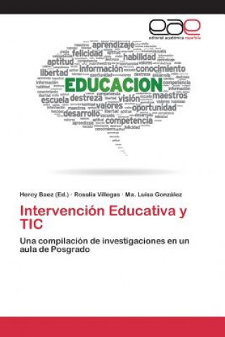 Knjiga Intervencion Educativa y TIC Villegas Rosalia
