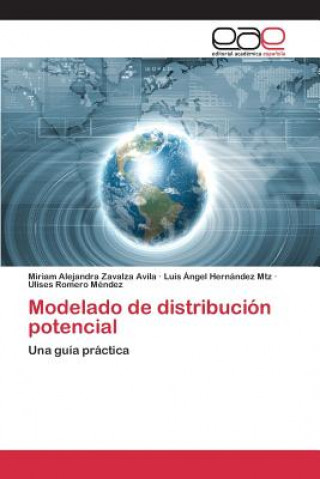 Книга Modelado de distribucion potencial Zavalza Avila Miriam Alejandra