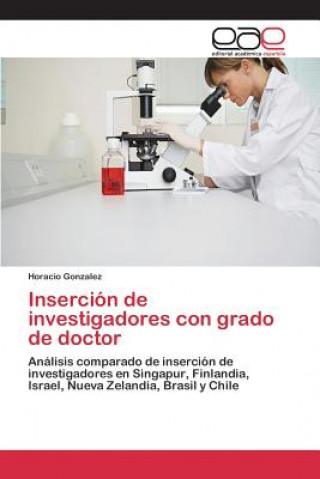 Könyv Insercion de investigadores con grado de doctor Gonzalez Horacio