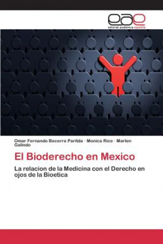 Kniha Bioderecho en Mexico Becerra Paritda Omar Fernando