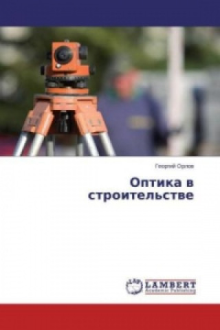 Kniha Optika v stroitel'stve Georgij Orlov