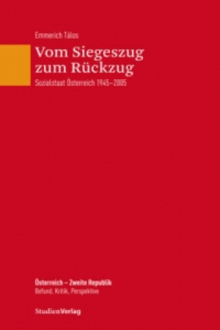 Kniha Vom Siegeszug zum Rückzug Emmerich Tálos