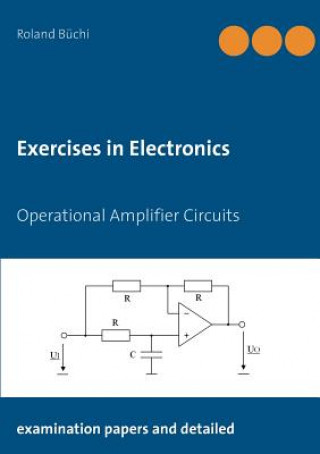 Könyv Exercises in Electronics Roland Buchi