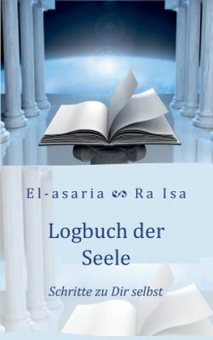 Knjiga Logbuch der Seele Stephanie El-asaria Kollwitz