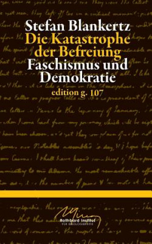 Buch Katastrophe der Befreiung Stefan Blankertz