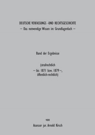 Książka Deutsche Verfassungs- und Rechtsgeschichte Arnold Kirsch