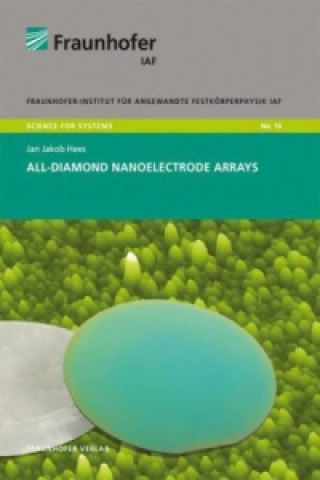 Книга All-Diamond Nanoelectrode Arrays. Jan Jakob Hees