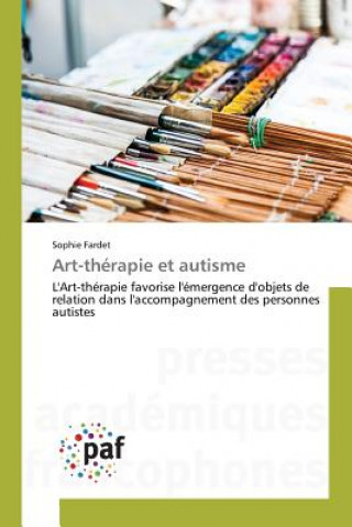 Livre Art-Therapie Et Autisme Fardet-S