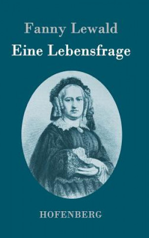 Kniha Eine Lebensfrage Fanny Lewald