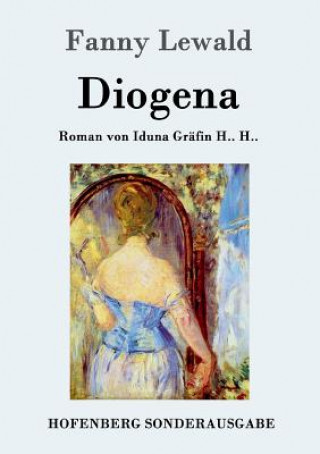 Könyv Diogena Fanny Lewald