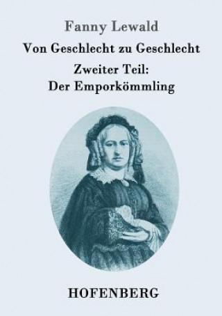 Livre Von Geschlecht zu Geschlecht Fanny Lewald