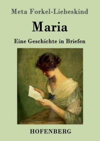 Könyv Maria Meta Forkel-Liebeskind