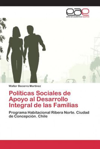 Carte Politicas Sociales de Apoyo al Desarrollo Integral de las Familias Becerra Martinez Walter