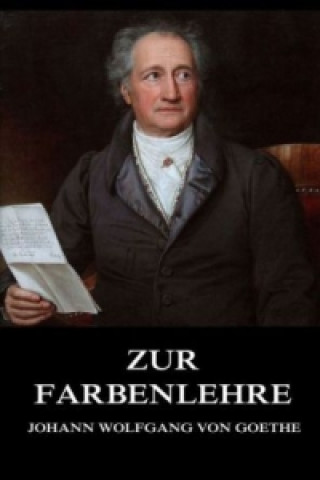 Kniha Zur Farbenlehre Johann Wolfgang von Goethe