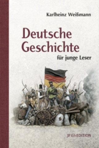 Carte Deutsche Geschichte für junge Leser Karlheinz Weißmann