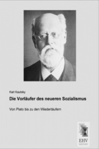 Buch Die Vorläufer des neueren Sozialismus Karl Kautsky