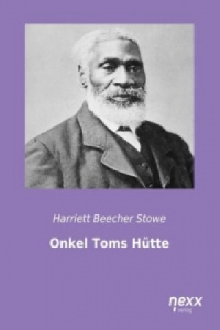 Kniha Onkel Toms Hütte Harriet Beecher Stowe
