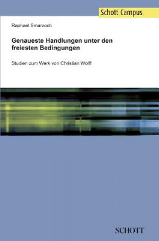 Book Genaueste Handlungen unter den freiesten Bedingungen Raphael Smarzoch