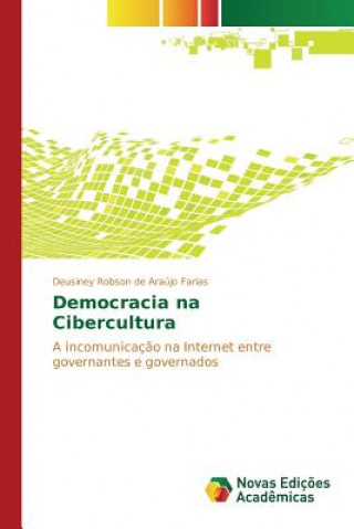 Kniha Democracia na Cibercultura De Araujo Farias Deusiney Robson