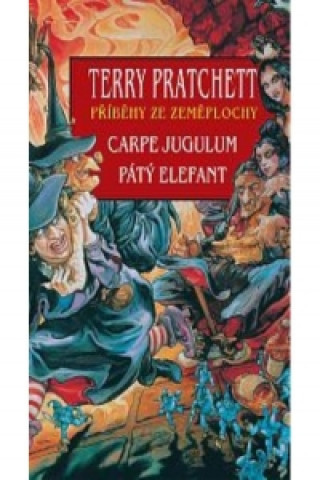 Book Carpe Jugulum Pátý Elefant Terry Pratchett