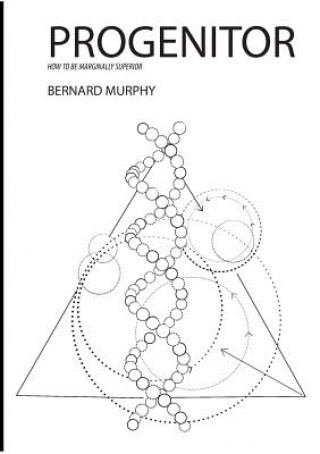 Könyv Progenitor Bernard Murphy