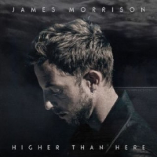 Audio Higher Than Here, 1 Audio-CD James Morrison