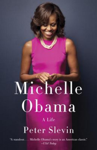 Kniha Michelle Obama Peter Slevin