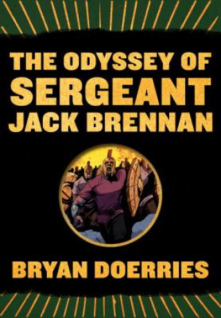 Książka Odyssey of Sergeant Jack Brennan Bryan Doerris