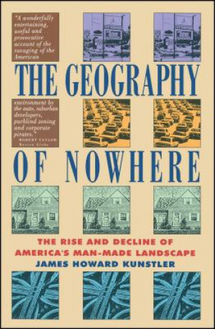 Knjiga Geography of Nowhere James Howard Kunstler