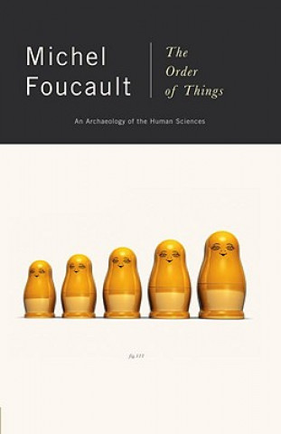 Kniha Order of Things Michel Foucalt