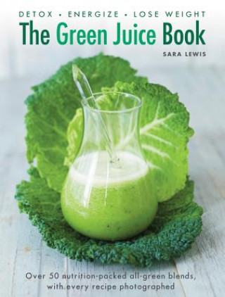 Carte Green Juice Book Sara Lewis